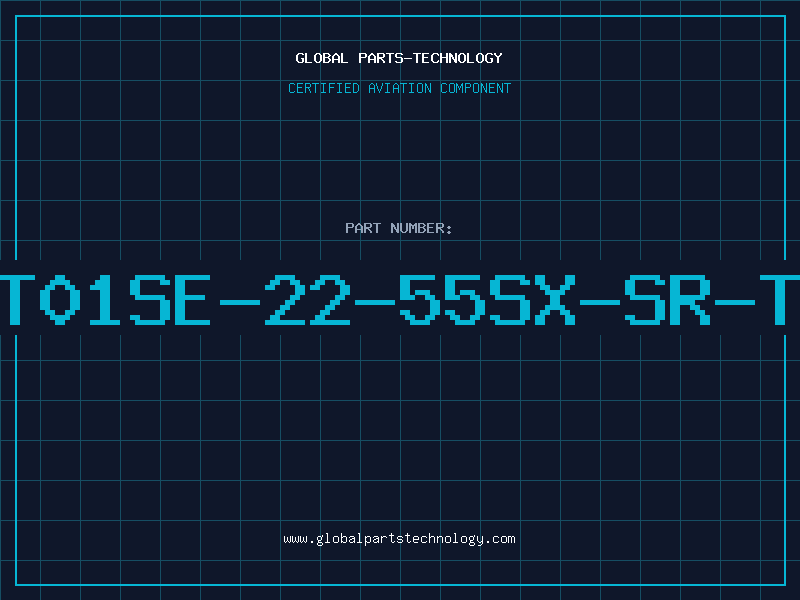 Aviation Part PT01SE-22-55SX-SR-T2