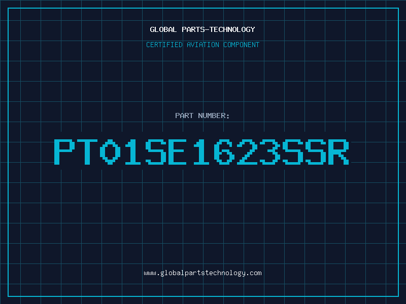 Aviation Part PT01SE1623SSR