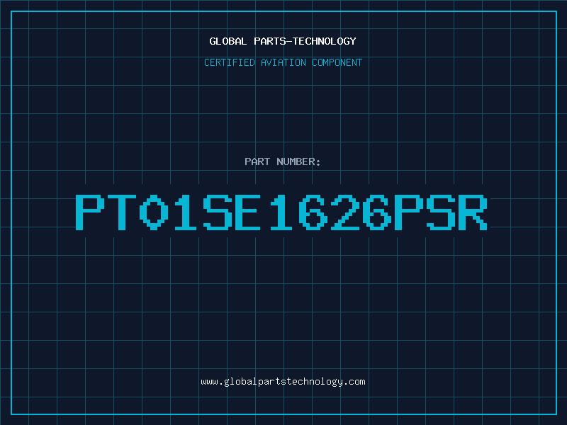 Aviation Part PT01SE1626PSR