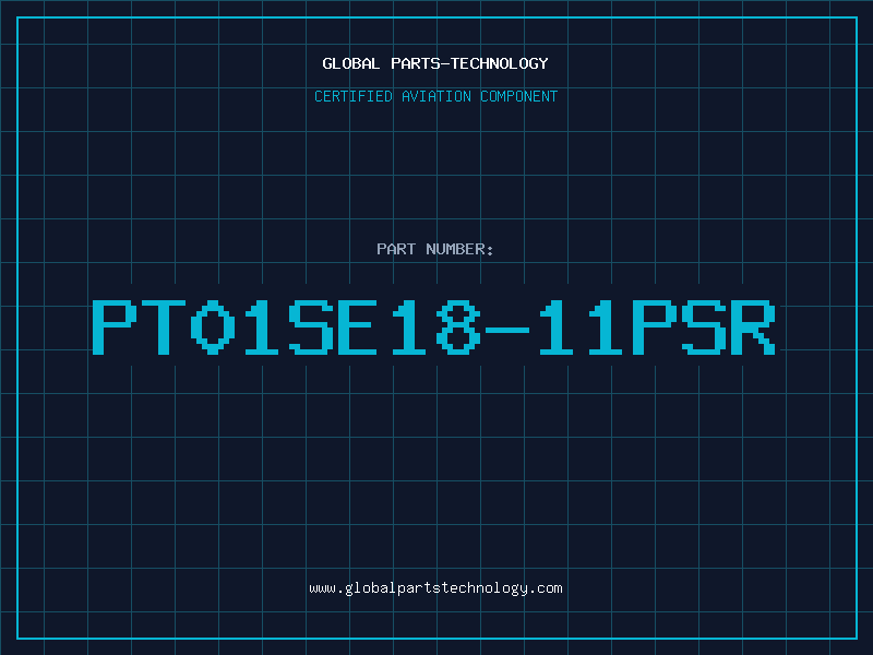Aviation Part PT01SE18-11PSR