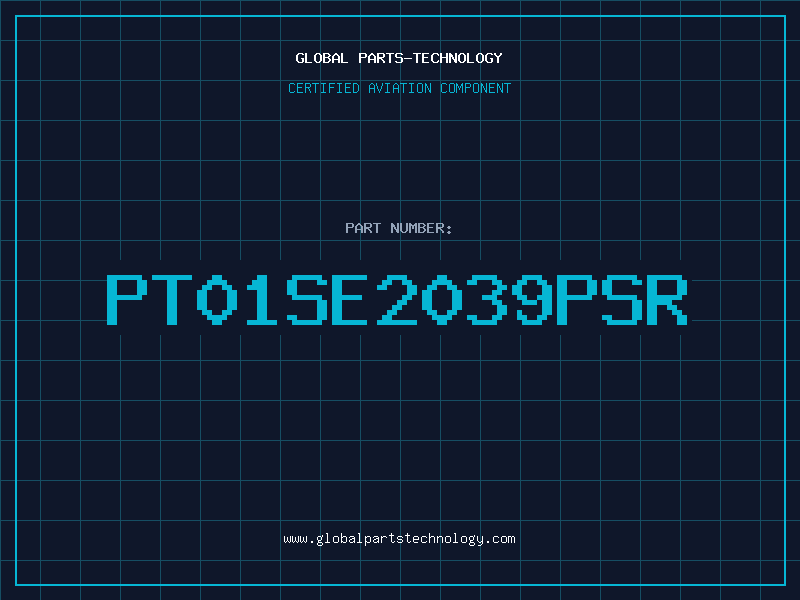Aviation Part PT01SE2039PSR