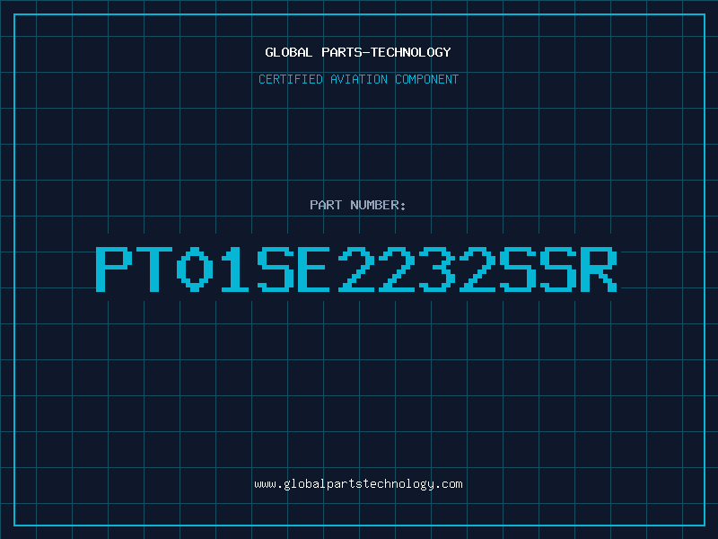 Aviation Part PT01SE2232SSR