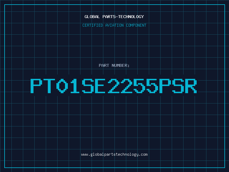 Aviation Part PT01SE2255PSR