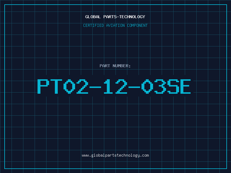 Aviation Part PT02-12-03SE