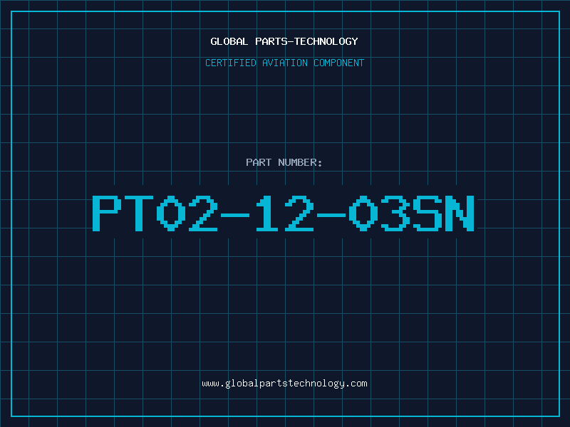 Aviation Part PT02-12-03SN