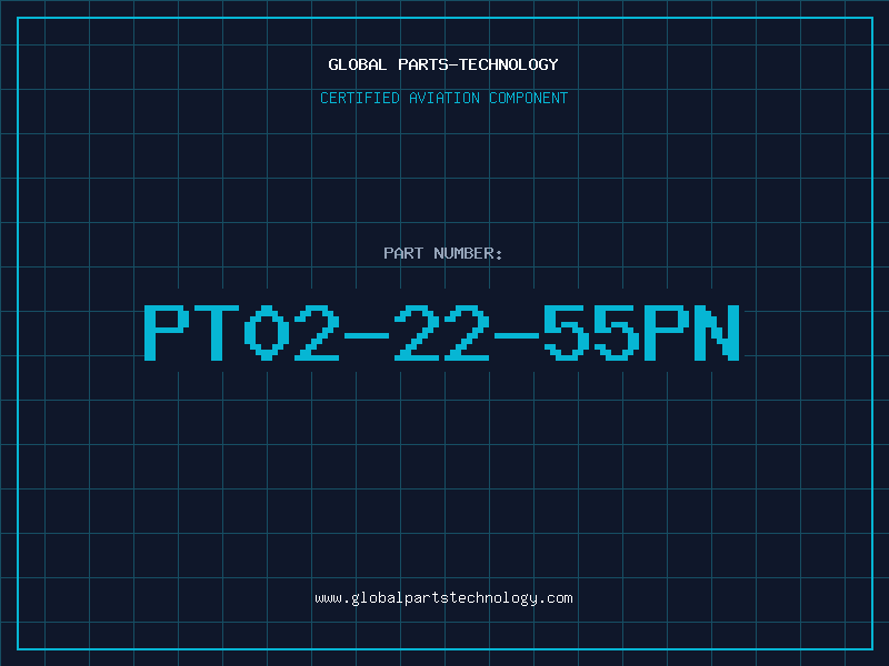 Aviation Part PT02-22-55PN