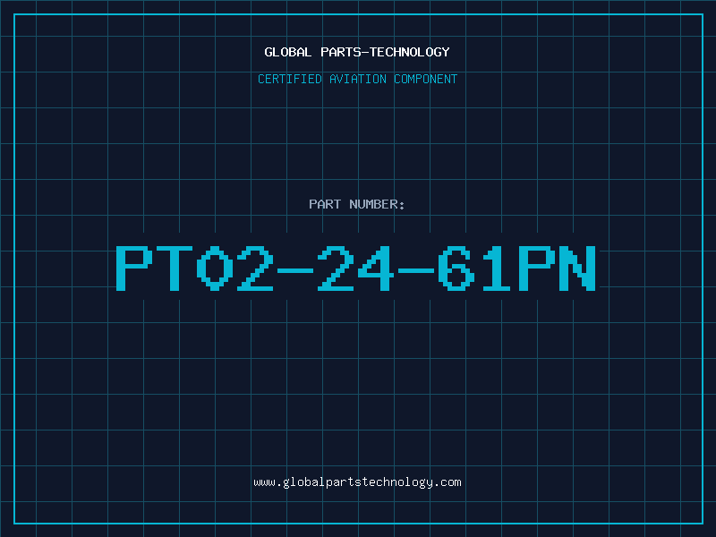Aviation Part PT02-24-61PN
