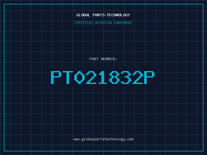 Aviation Part PT021832P