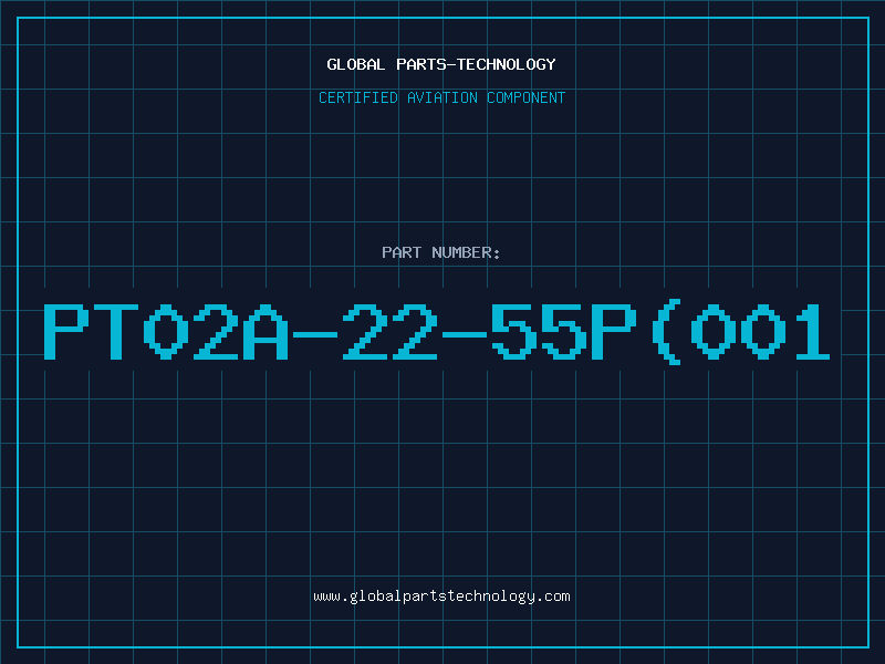 Aviation Part PT02A-22-55P(001