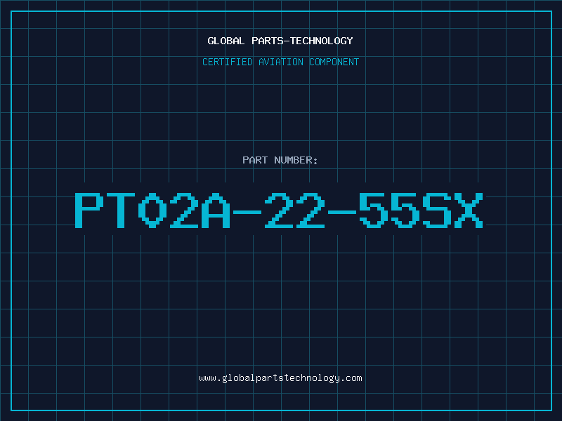 Aviation Part PT02A-22-55SX