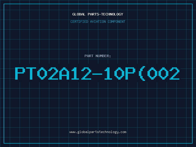 Aviation Part PT02A12-10P(002