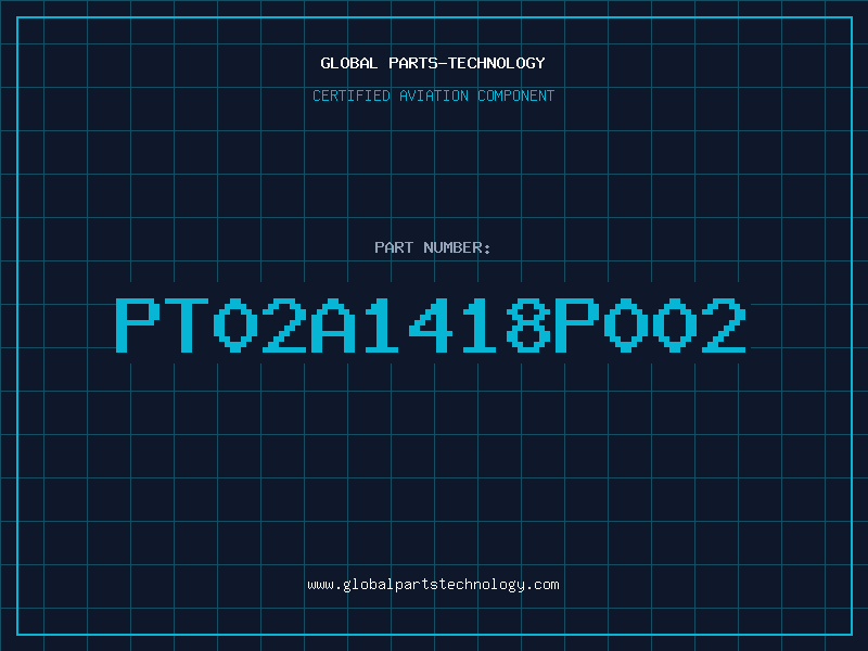 Aviation Part PT02A1418P002