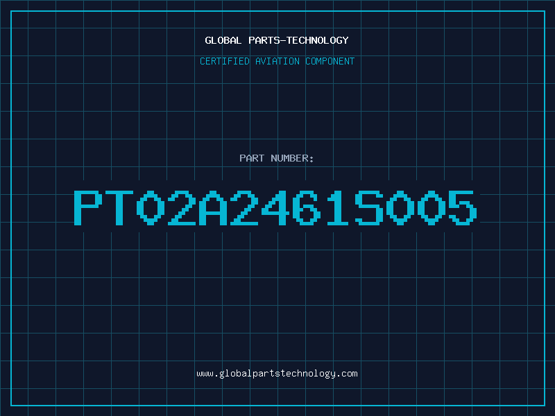 Aviation Part PT02A2461S005