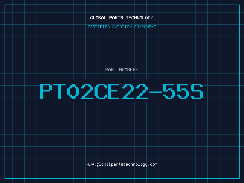 Aviation Part PT02CE22-55S