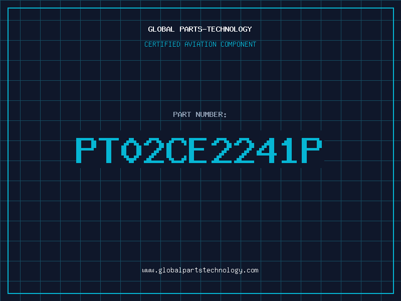 Aviation Part PT02CE2241P