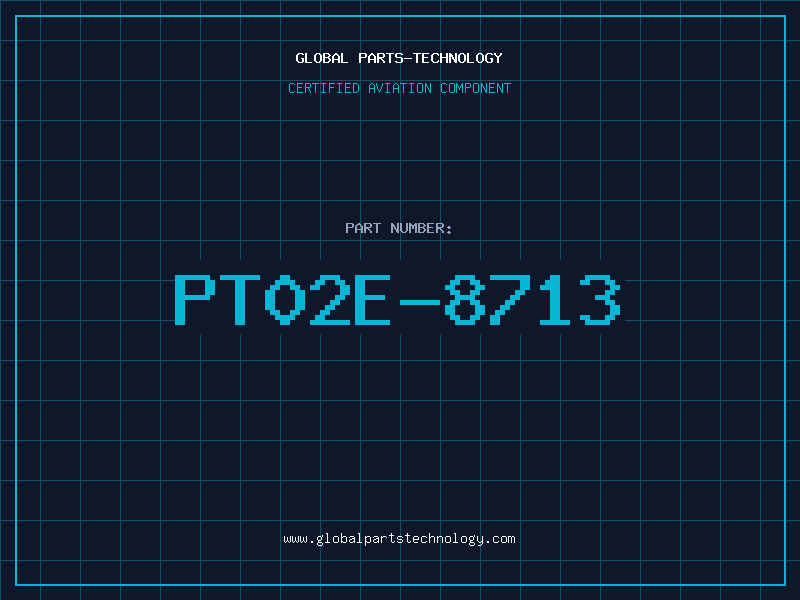 Aviation Part PT02E-8713