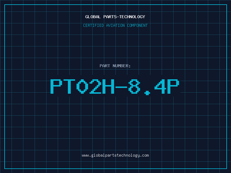 Aviation Part PT02H-8.4P