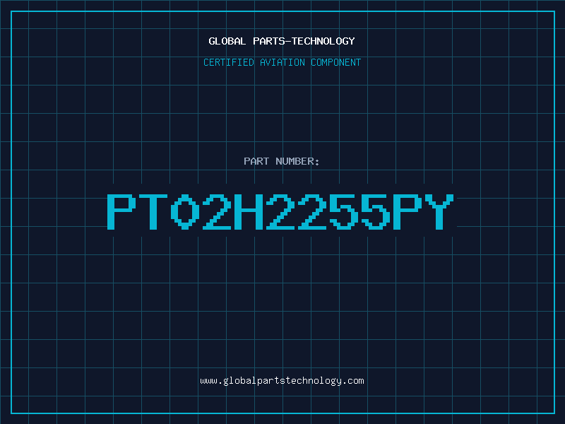 Aviation Part PT02H2255PY