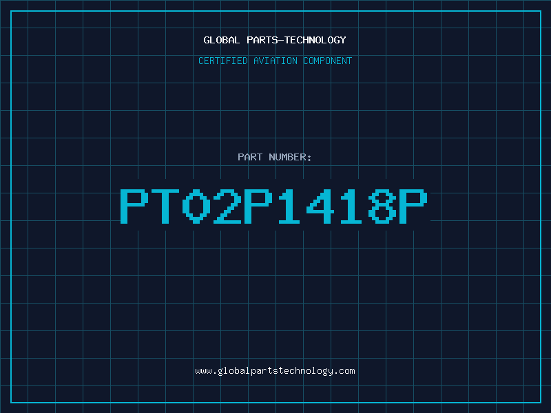 Aviation Part PT02P1418P
