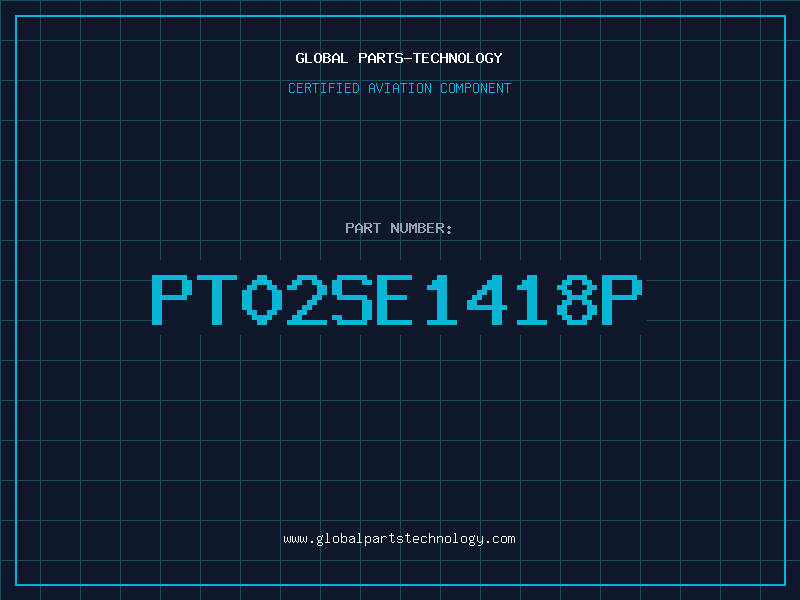Aviation Part PT02SE1418P
