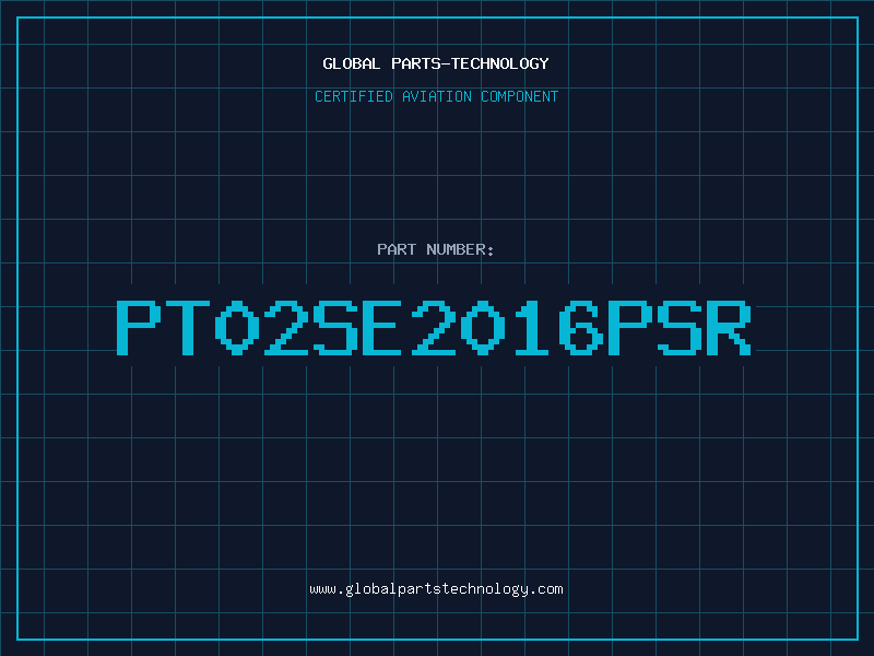 Aviation Part PT02SE2016PSR