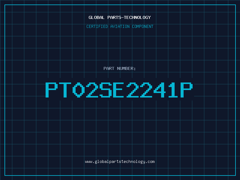 Aviation Part PT02SE2241P