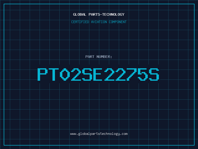 Aviation Part PT02SE2275S