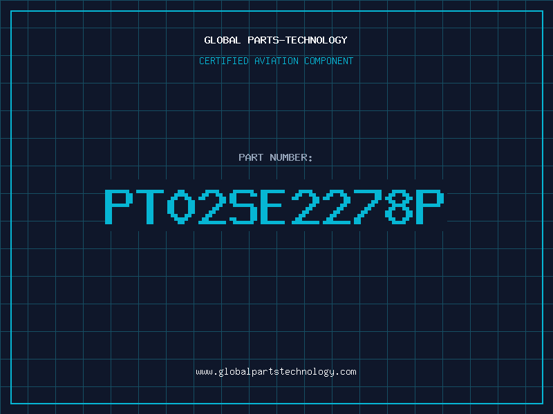 Aviation Part PT02SE2278P