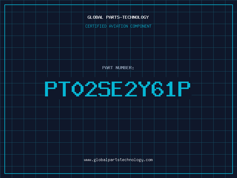 Aviation Part PT02SE2Y61P