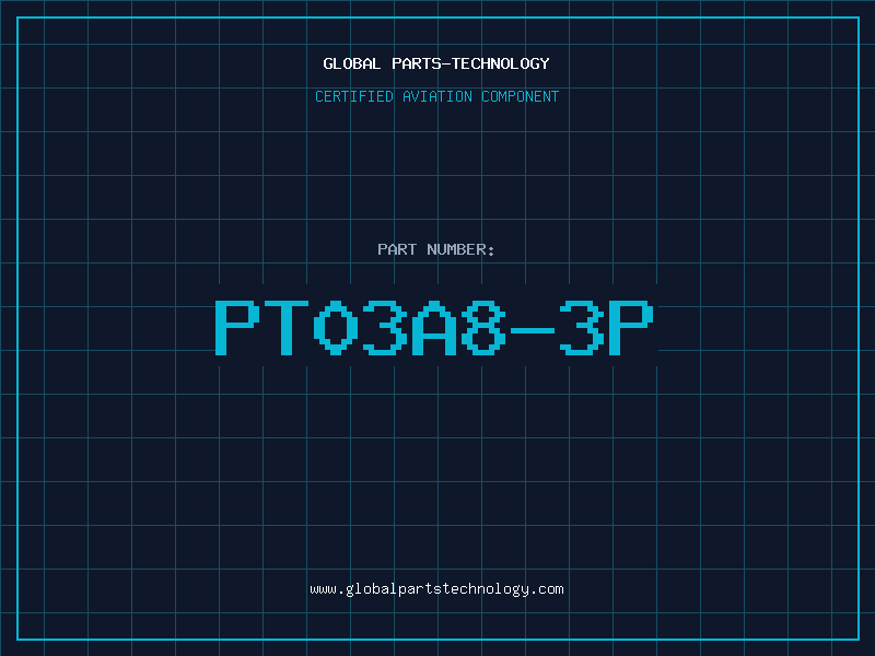 Aviation Part PT03A8-3P