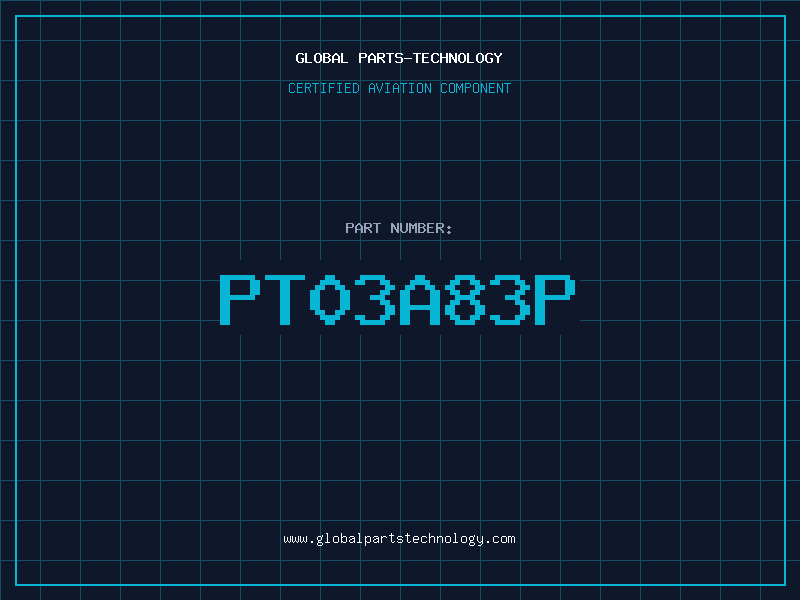 Aviation Part PT03A83P