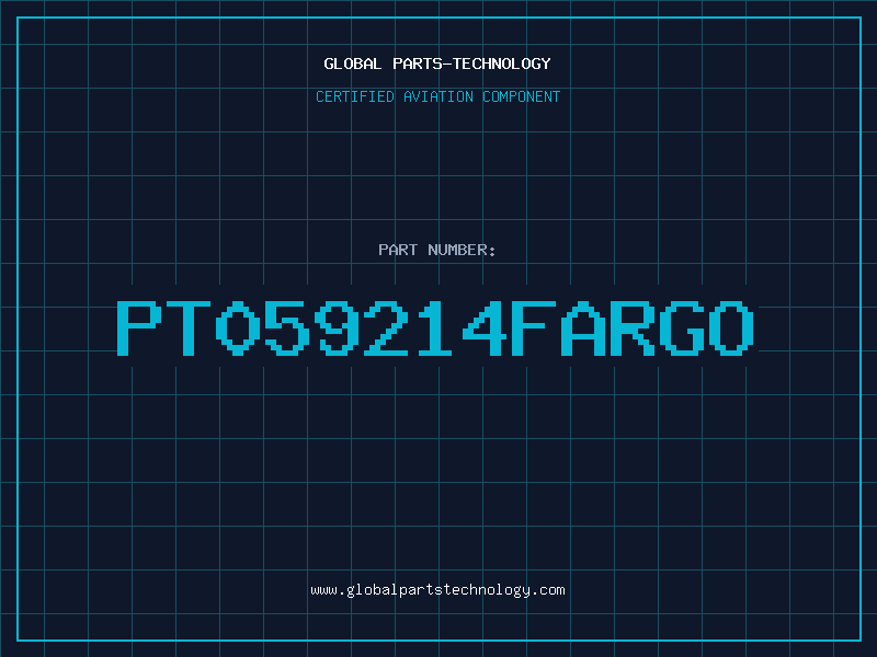 Aviation Part PT059214FARGO