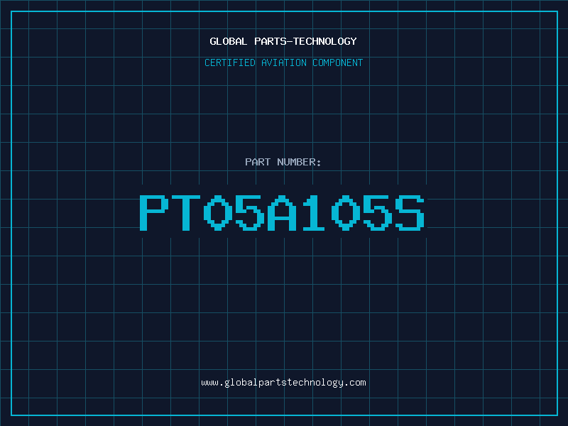 Aviation Part PT05A105S