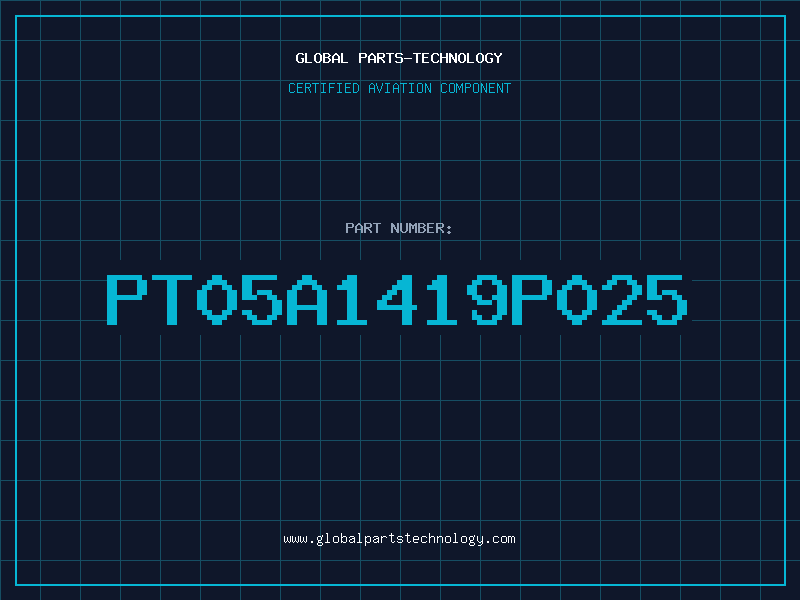 Aviation Part PT05A1419P025