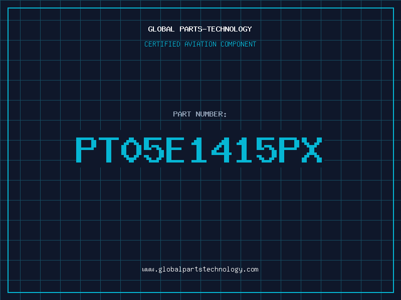 Aviation Part PT05E1415PX