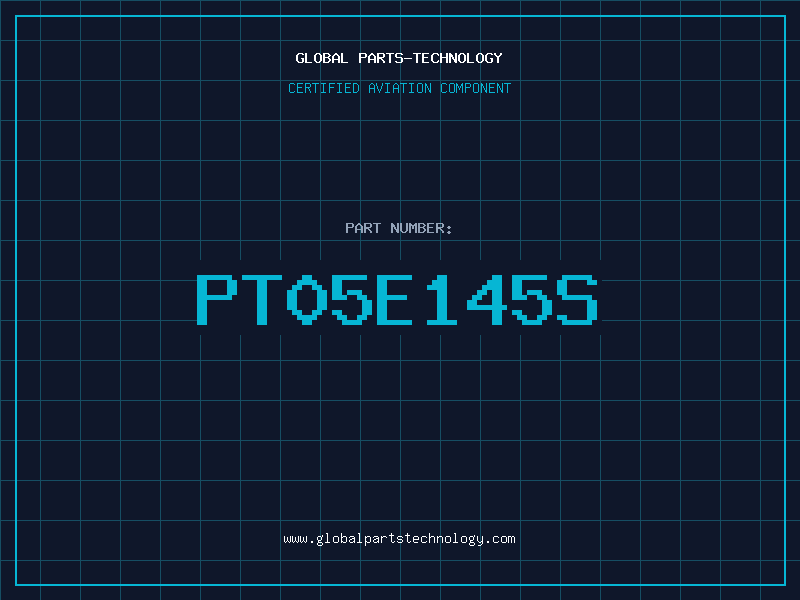 Aviation Part PT05E145S