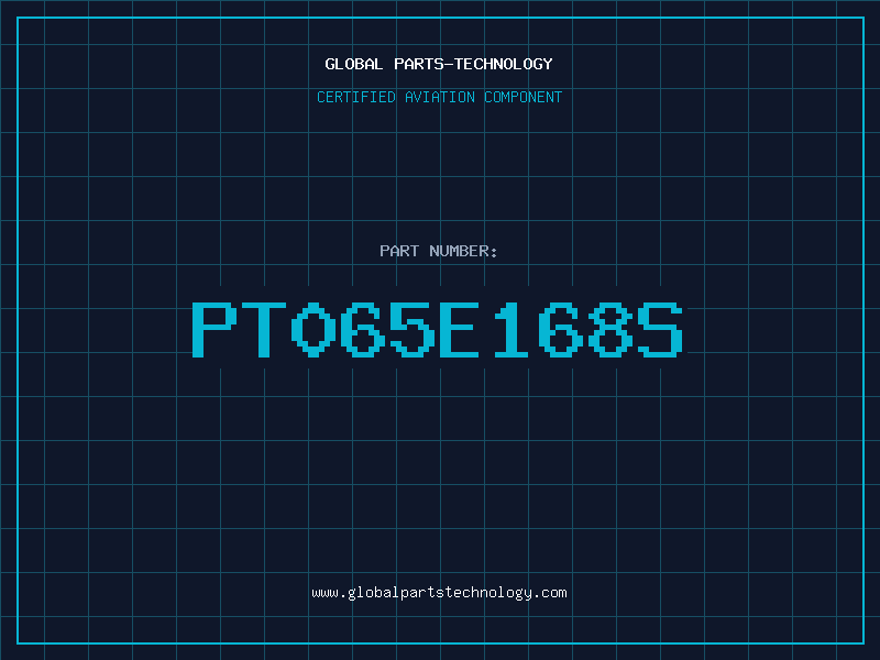 Aviation Part PT065E168S