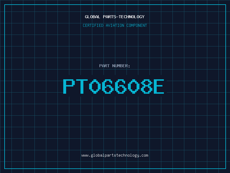 Aviation Part PT06608E