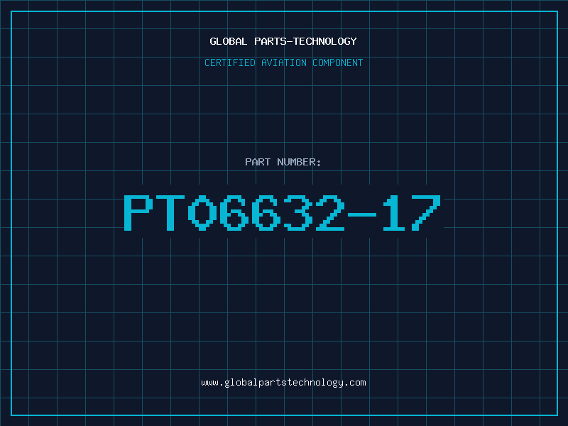 Aviation Part PT06632-17