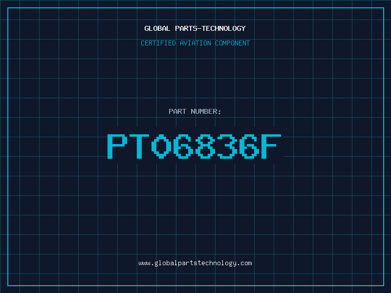 Aviation Part PT06836F