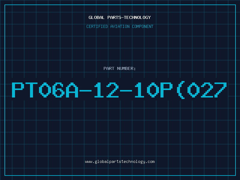Aviation Part PT06A-12-10P(027