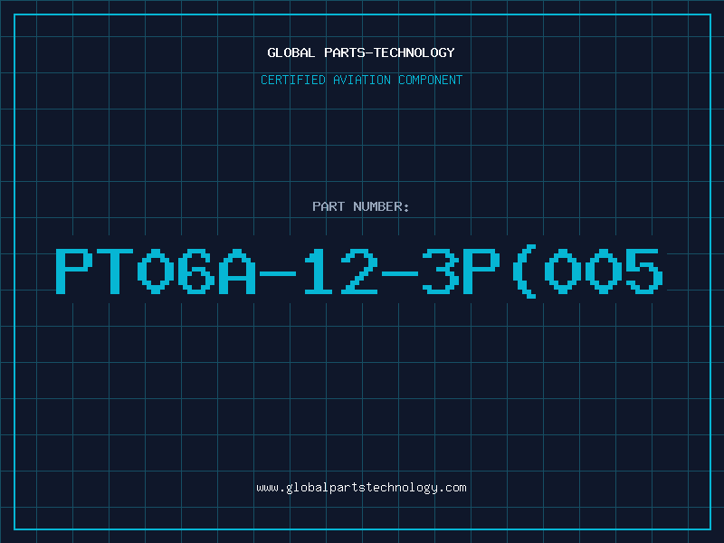 Aviation Part PT06A-12-3P(005