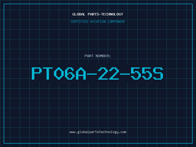 Aviation Part PT06A-22-55S
