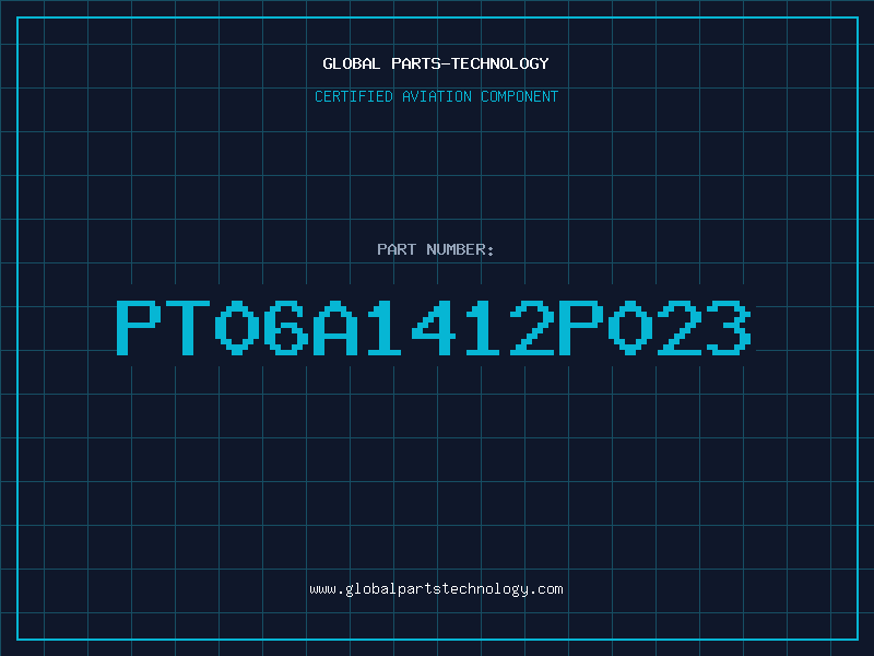 Aviation Part PT06A1412P023