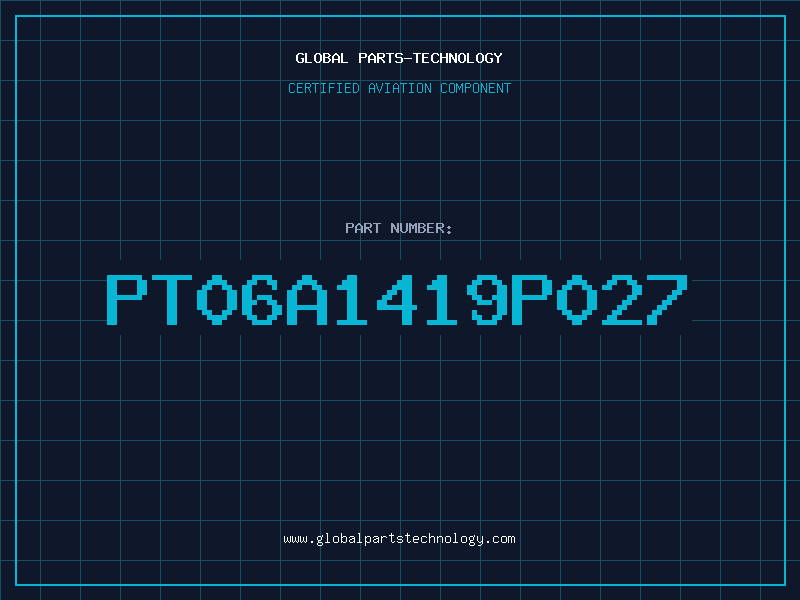 Aviation Part PT06A1419P027