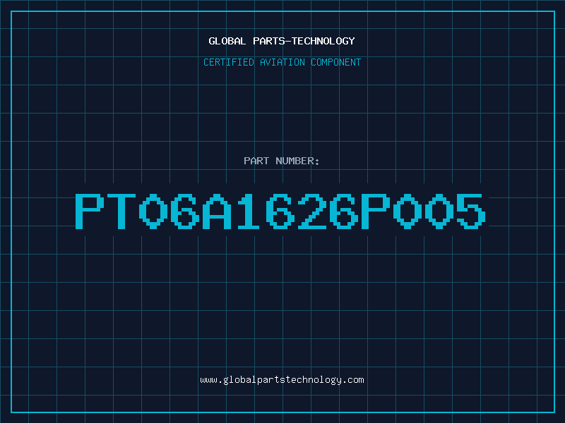Aviation Part PT06A1626P005