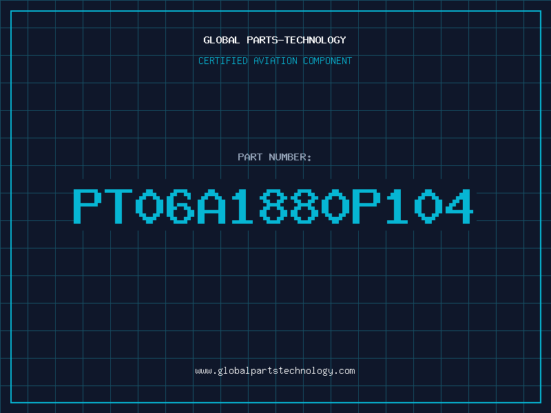 Aviation Part PT06A1880P104
