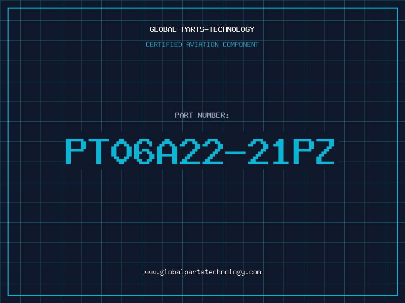 Aviation Part PT06A22-21PZ