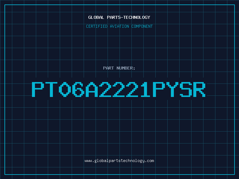 Aviation Part PT06A2221PYSR
