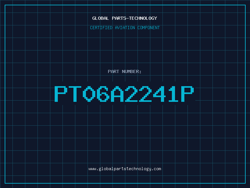 Aviation Part PT06A2241P